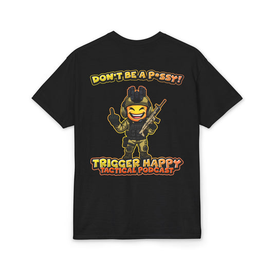 Trigger Happy Tactical Podcast T-Shirt — “Don’t Be a P*ssy” Middle Finger -Tan Gear Tee